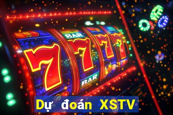 Dự đoán XSTV ngày 9