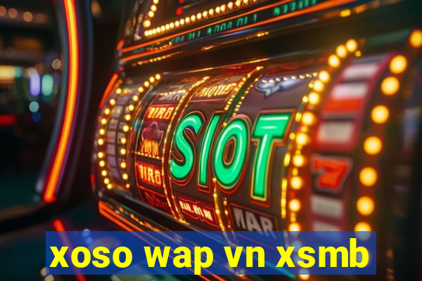 xoso wap vn xsmb