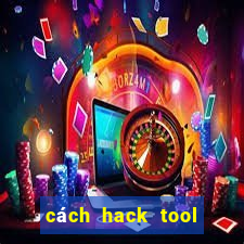 cách hack tool tài xỉu