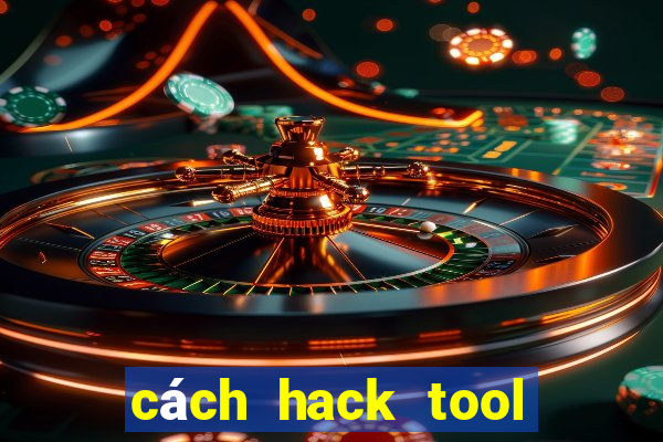 cách hack tool tài xỉu