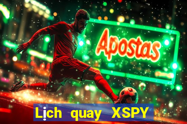 Lịch quay XSPY thứ hai