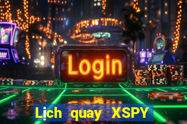 Lịch quay XSPY thứ hai