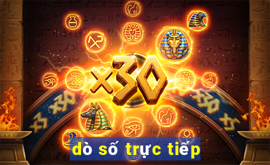 dò số trực tiếp