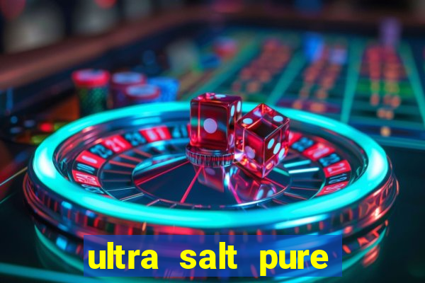 ultra salt pure vitamin club