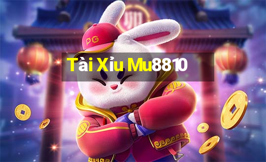 Tài Xỉu Mu8810