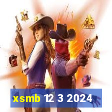 xsmb 12 3 2024