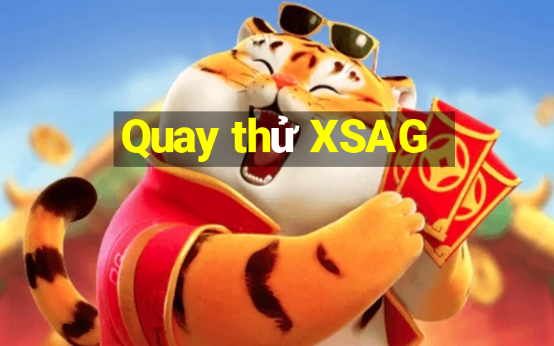 Quay thử XSAG