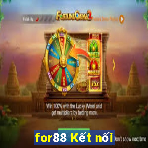 for88 Kết nối