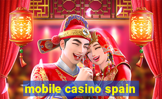 mobile casino spain