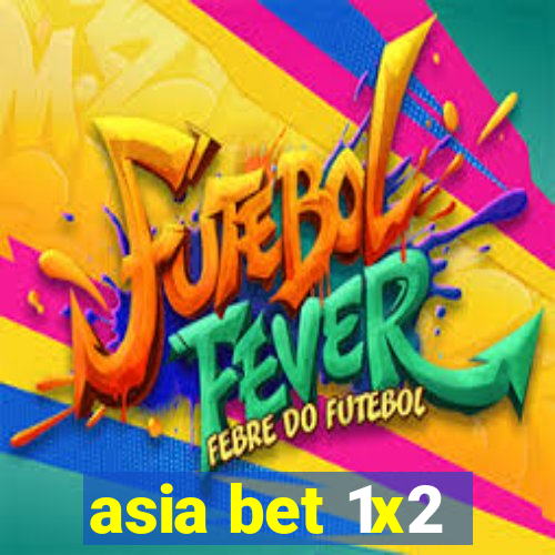 asia bet 1x2