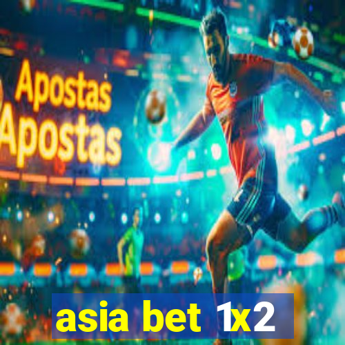 asia bet 1x2