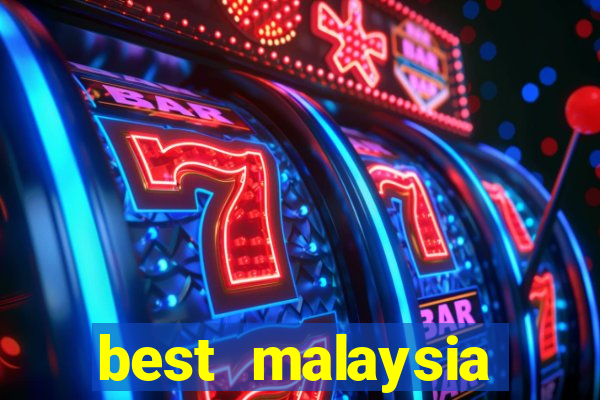 best malaysia online casino