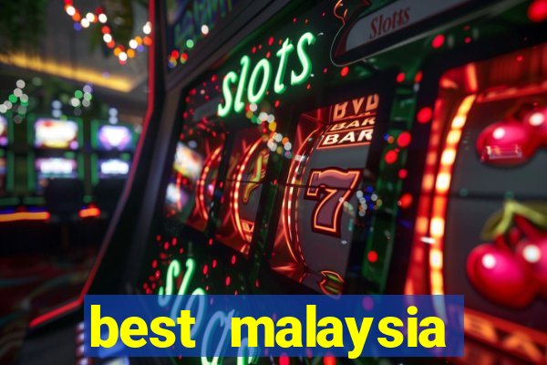 best malaysia online casino