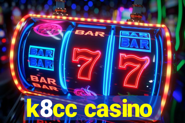 k8cc casino