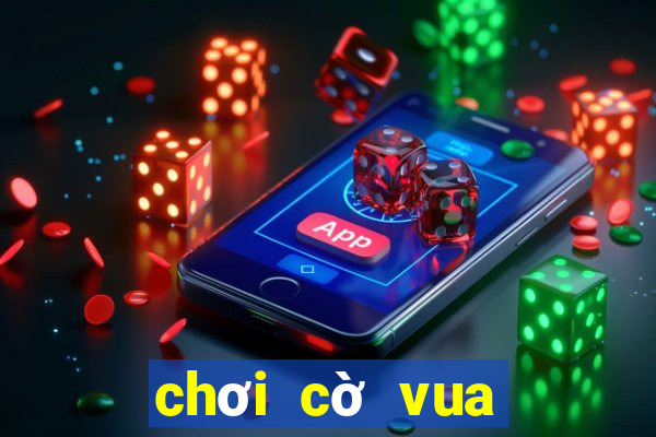 chơi cờ vua trên win 10