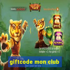 giftcode mon club