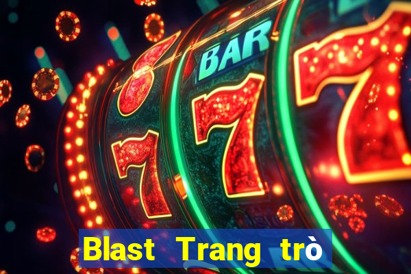 Blast Trang trò chơi điện tử