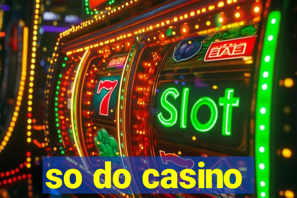 so do casino