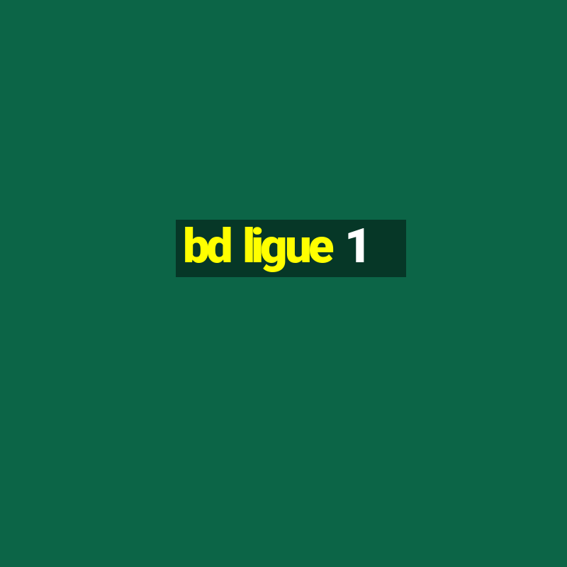 bd ligue 1