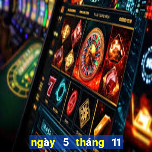 ngày 5 tháng 11 xổ số đà lạt