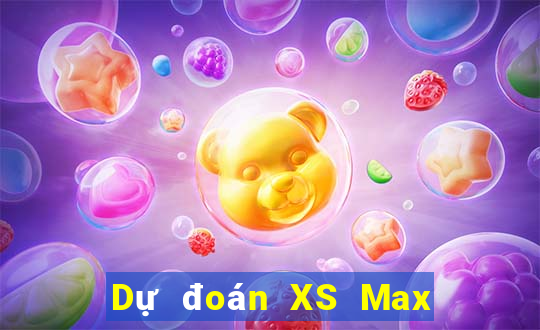 Dự đoán XS Max 3D ngày 4