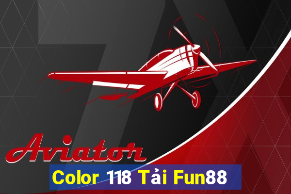 Color 118 Tải Fun88