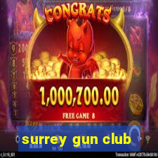 surrey gun club