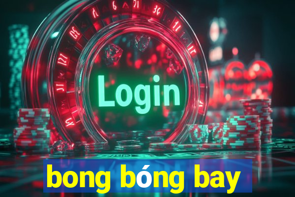 bong bóng bay