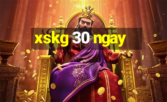 xskg 30 ngay