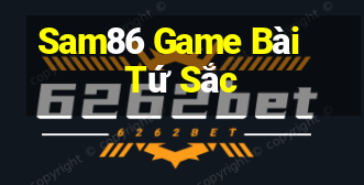 Sam86 Game Bài Tứ Sắc