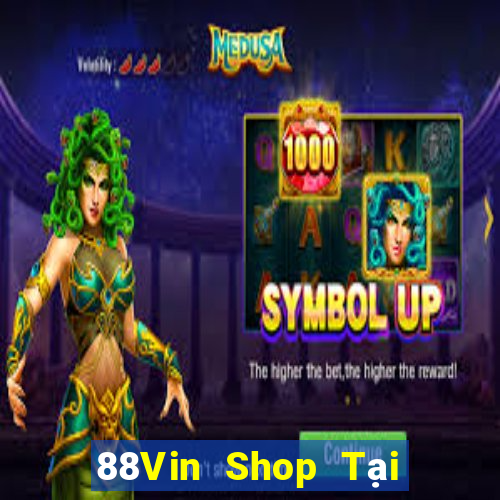 88Vin Shop Tại Game Bài B52 Đổi Thưởng