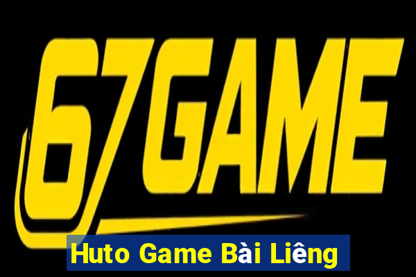 Huto Game Bài Liêng