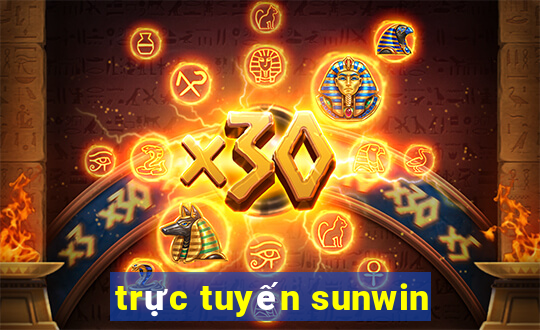 trực tuyến sunwin