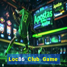 Loc86 Club Game Bài 3C Cho Ios