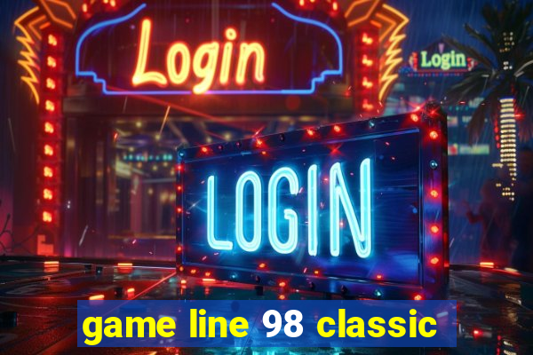 game line 98 classic