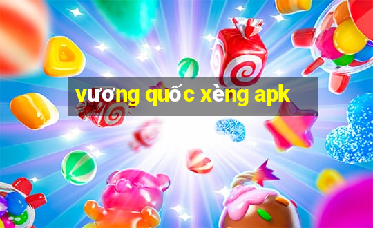 vương quốc xèng apk