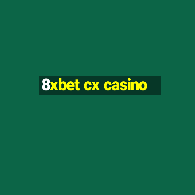 8xbet cx casino