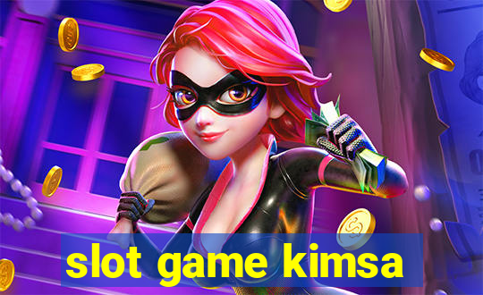 slot game kimsa