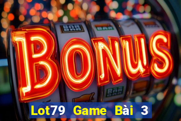 Lot79 Game Bài 3 Cây Online