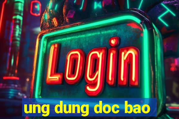 ung dung doc bao