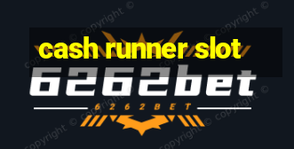 cash runner slot