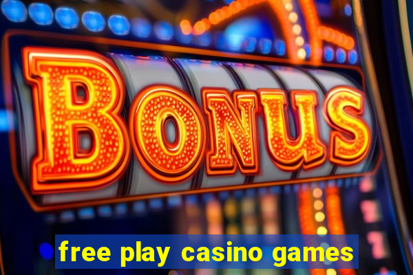 free play casino games