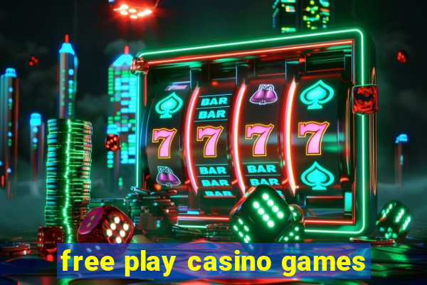 free play casino games