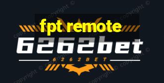 fpt remote