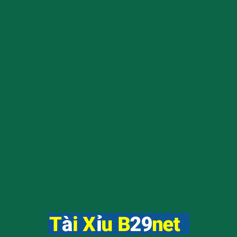 Tài Xỉu B29net