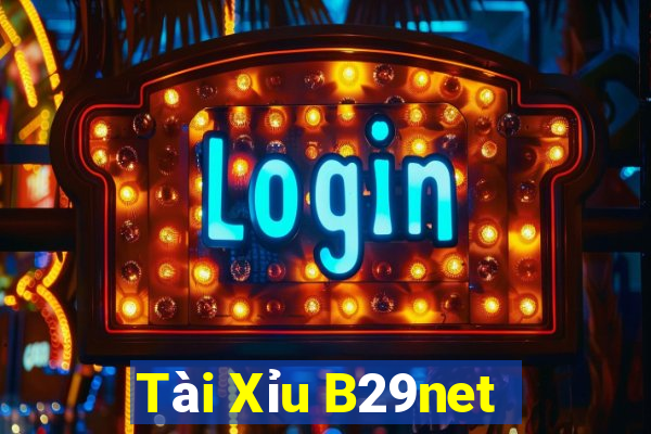 Tài Xỉu B29net