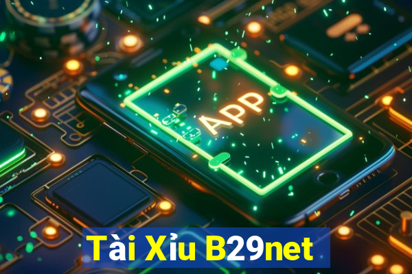 Tài Xỉu B29net