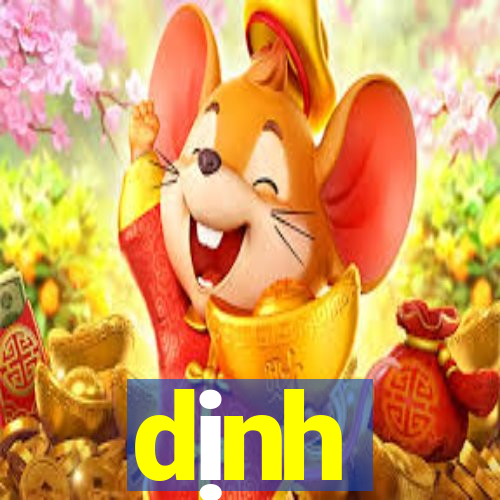 dịnh