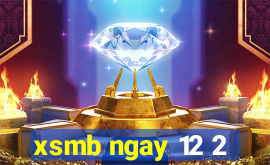 xsmb ngay 12 2