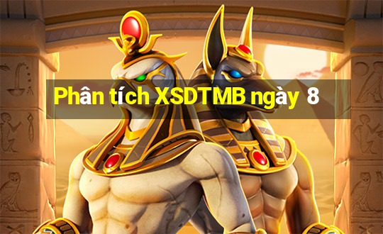 Phân tích XSDTMB ngày 8